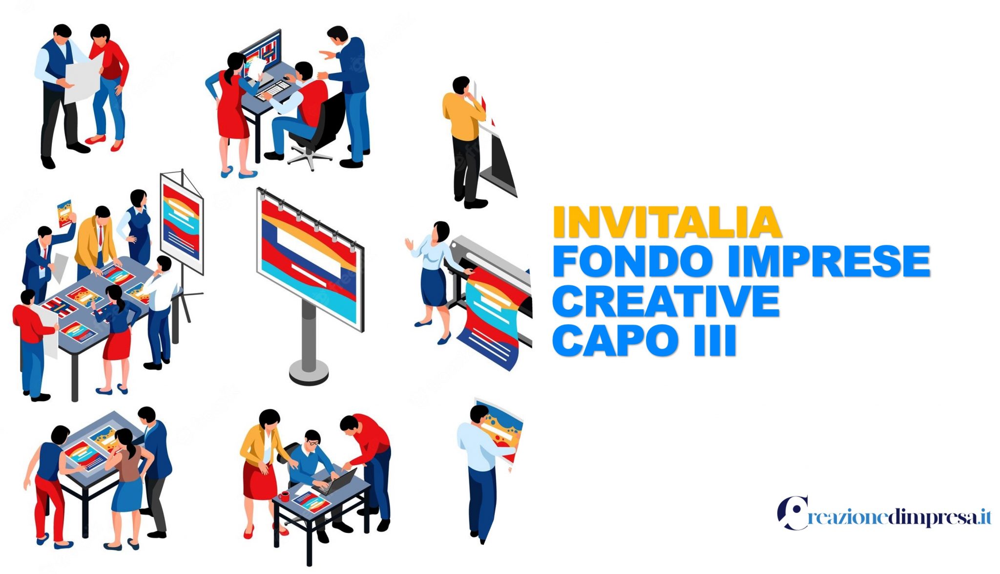 INVITALIA Fondo Imprese Creative Capo III Creazione d'impresa