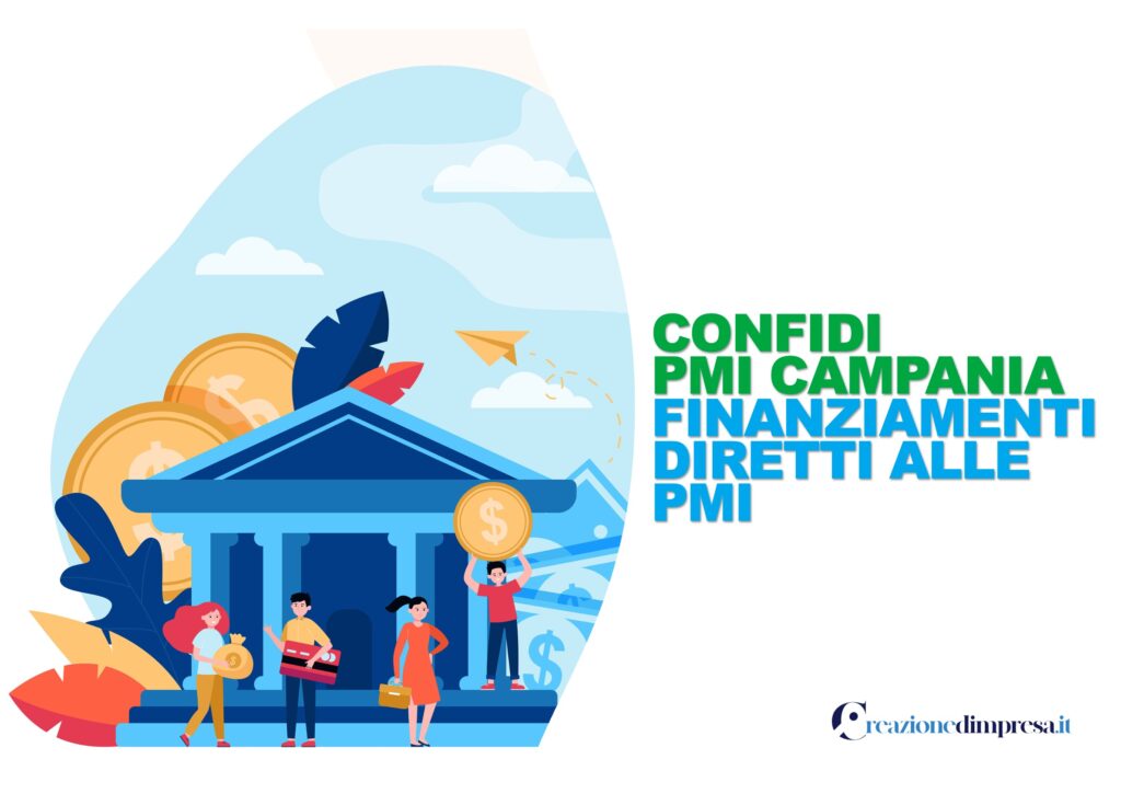I finanziamenti ottenibili da parte delle micro e delle piccole imprese attraverso il Confidi PMI Campania, attivabili su tutto il suolo nazionale