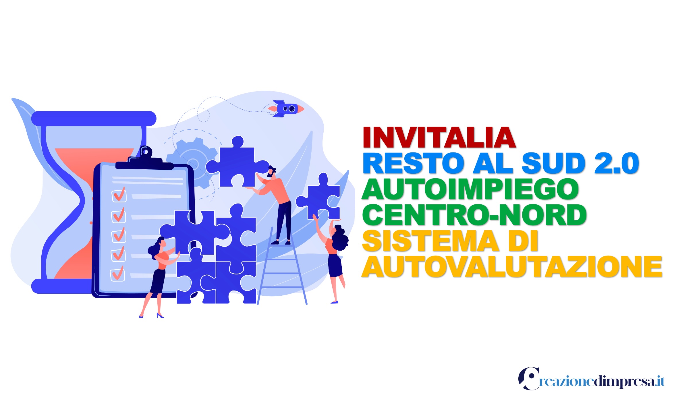 autovalutazione per resto al Sud 2.0 e Autoimpiego Centro-Nord