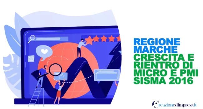 REGIONE MARCHE Crescita e rientro di micro e PMI Sisma 2016